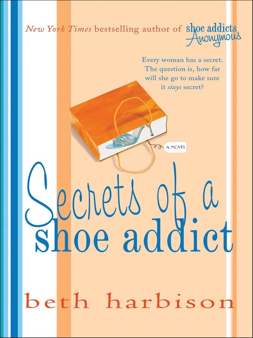 Title details for Secrets of a Shoe Addict by Beth Harbison - Available